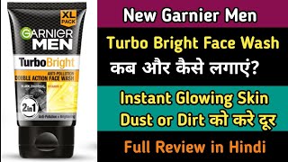 New Garnier Men Turbo Bright Face Wash Review  Garnier Men Turbo Bright  Garnier Face Wash [upl. by Moguel]