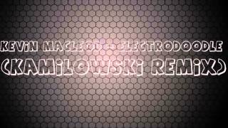 Kevin MacLeod  Electrodoodle Kamilowski Remix [upl. by Mark]