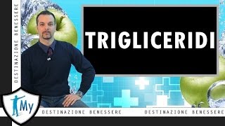 Trigliceridi [upl. by Benildis152]