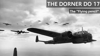 The Dornier Do 17 [upl. by Enilegna911]