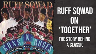 Ruff Sqwad  Together The Story Behind A Classic [upl. by Michaelina]