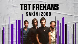 SAKİN 2008  tbtFREKANS [upl. by Corrinne188]