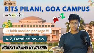 BITS GOA🏖️  Placements💸  Cut Off  Fest🎊  Hostels  Mess Menu  Sports  Detailed College Review [upl. by Ahsitruc]