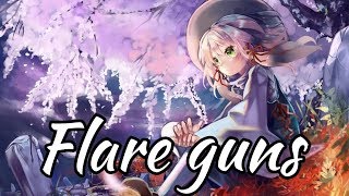 Nightcore  Flare guns Requested Lyrics [upl. by Guimond]