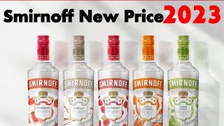 Smirnoff Vodka New Price 2023 [upl. by Oly]