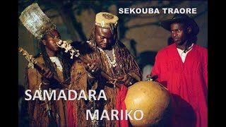 Sekouba TRAORE SAMADARA Mariko [upl. by Broeder]