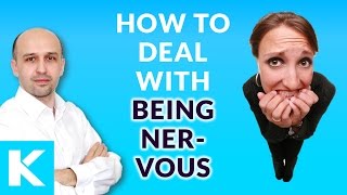 How to really deal with being nervous [upl. by Anires]