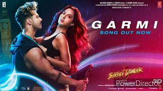 Garmi Song Full HD Mp3  Varun Dhavan  Nora Fatehi  Shraddha K  Badshah  Neha Kakkar [upl. by Arted]