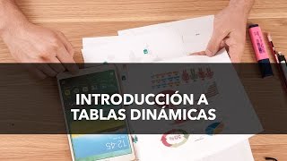 Introducción a Tablas Dinámicas [upl. by Drofnas]