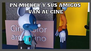 Its Santy FNaTI PN Mickey y sus Amigos van al Cine  Video Resubido [upl. by Noraa185]