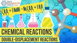 Chemistry Lesson Double Displacement Reactions [upl. by Nagaek]