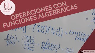 Operaciones con funciones algebraicas [upl. by Hardner]