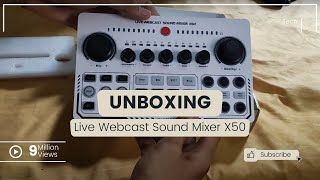 Unboxing Live Webcast Sound Mixer X50 [upl. by Ingold]