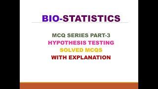 BIOSTATISTICS MCQ SERIES 3 hypothesistesting solvedmcqs [upl. by Llehsar617]