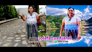 SOLISTA JOSEFA LUX AJANEL TEMA  CADENA DE COROS  VIDEO CLIP 7 LO MAS NUEVO 2024 [upl. by Enomyar]