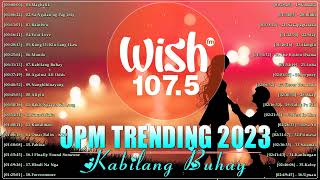 Mix of Wish 1075s Best Songs 2020 To 2024  WISH 1075  Uhaw Kabilang Buhay Mundo Magbalik [upl. by Wesle]