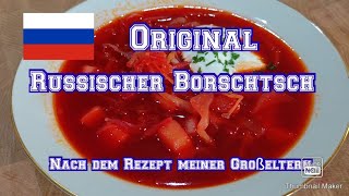 Original Russischer Borschtsch  nach dem Rezept meiner Großeltern [upl. by Villada]