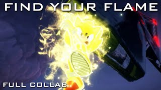 ★ Sonic AMV  Sonic Frontiers  Find Your Flame Full Collab ★ [upl. by Wolfort]