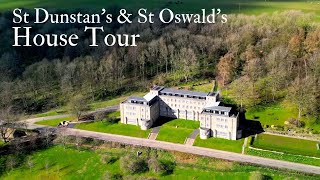 St Dunstans amp St Oswalds House Tour [upl. by Meier944]