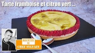 Tarte framboise citron vert  Recette par Chef Sylvain [upl. by Pat]