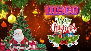 DISCO MegaMix Christmas Songs 2023 🎉🎄 Disco Christmas Songs Medley Remix 🎉Happy New Year 2023 [upl. by Onitsirc974]