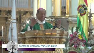 VIDEO Homilía de Mons Ricardo Centellas Arzobispo de Sucre 250824 [upl. by Stanzel]