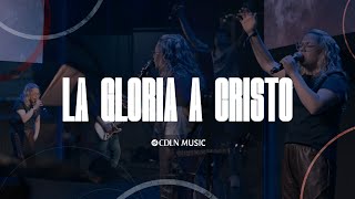 La Gloria a Cristo Bethel Music  CDLN Music  Cover en español  Espontáneo [upl. by Harrad]