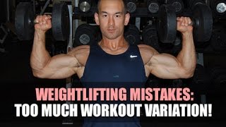 Why Changing Your Workout Too Often Is A Mistake [upl. by Carnes]