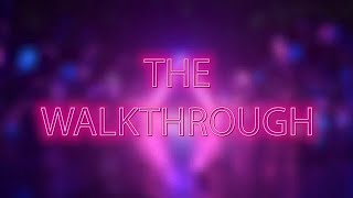 First Episode Back From Summer  The Walkthrough [upl. by Eolhc368]