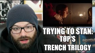 TRYING TO STAN TRENCH TRILOGY TWENTY ONE PILOTS 3 [upl. by Alam466]