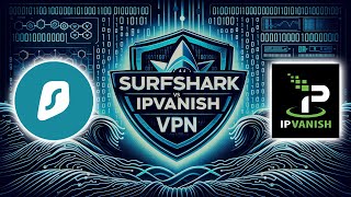 Surfshark vs IPVanish  Which VPN is Better For You 2024 Review [upl. by Nickelsen]