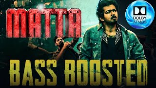 Matta Song BASS BOOSTED TN29  GOAT Vijay Yuvan Shankar Raja bassboosted [upl. by Kawai]