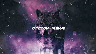 CVRTOON  PLEVNE EDIT AUDIO [upl. by Aek]