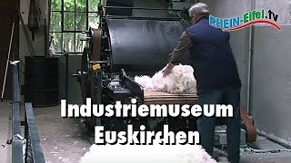 Industriemuseum Euskirchen  RheinEifelTV [upl. by Laraine554]