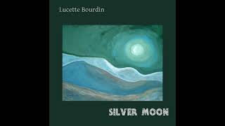 Lucette Bourdin  Silver Moon Full Album [upl. by Aprile177]