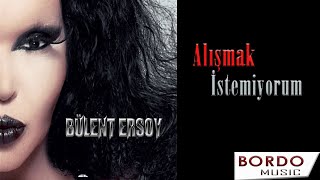 Bülent Ersoy quot Alışmak İstemiyorum quot [upl. by Eintirb]