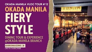 Okada Manila Fiery Style Restaurant  Okada Manila Vlog Tour 2023 [upl. by Ahsieym]