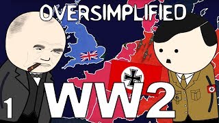 WW2  OverSimplified Part 1 [upl. by Raji822]