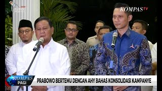 Prabowo Bertemu AHY untuk Bahas Konsolidasi Kampanye [upl. by Peta439]