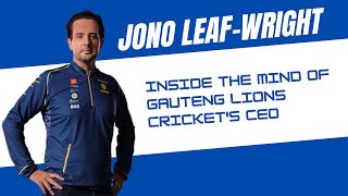 GAME ON GAUTENG CRICKET CEO Jono LeafWright on what makes him stand out as leader [upl. by Inat903]