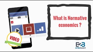 What is Normative economics [upl. by Ennayelhsa]