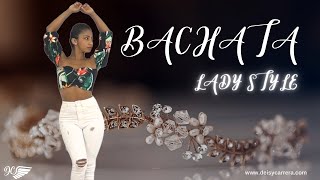 BACHATA LADY STYLE  DEISY CARRERA [upl. by Nosreve]