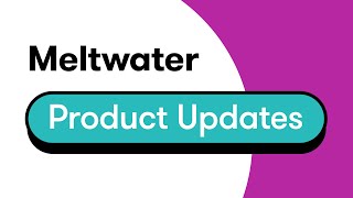 Meltwaters July 2024 Product Updates [upl. by Ecirtnuahs947]