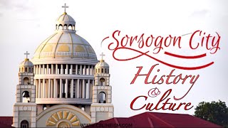 SORSOGON  HISTORY AND CULTURE  MAHAL KONG SORSOGON [upl. by Costanzia]