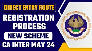 ICAI Direct Entry Route Registration Process  CA Inter Sep 2024  How to Start CA After Graduation [upl. by Durward]