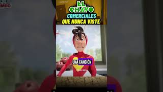 El Comercial del CHAPULÍN COLORADO que NUNCA VISTE  elchavodel8 méxico chespirito [upl. by August311]