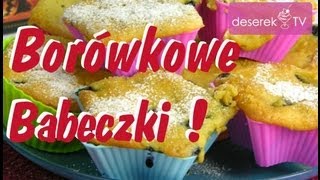 Przepis Idealny na Babeczki Borówkowe Bernadetty od DeserekTV [upl. by Alpheus]