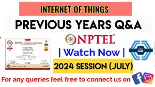 Introduction To Internet Of Things  Previous Year Question Paper Solved NPTEL 2024July  SWAYAM [upl. by Hardner]