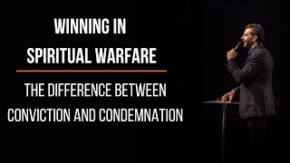 The Difference Between Conviction and Condemnation Winning in Spiritual Warfare  Gregory DIckow [upl. by Ymrots]