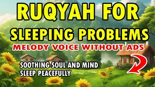 RUQYAH FOR SLEEPING PROBLEMS [upl. by Mechling919]